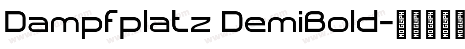 Dampfplatz DemiBold字体转换